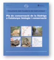 Portada de Pla de conservació de la llúdriga a Catalunya: biologia i conservació