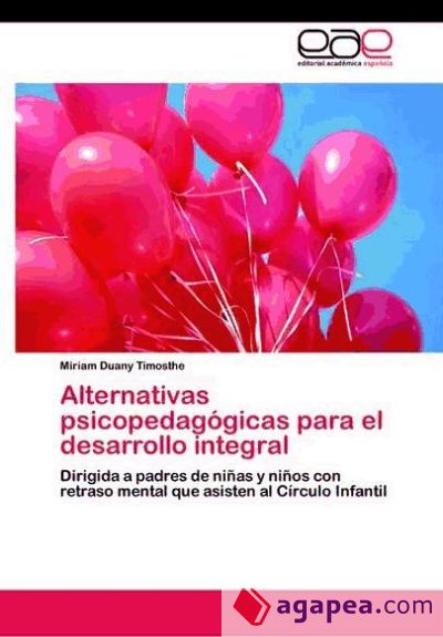 Alternativas psicopedagógicas para el desarrollo integral