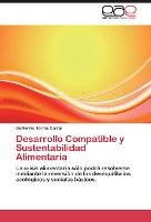 Portada de Desarrollo Compatible y Sustentabilidad Alimentaria