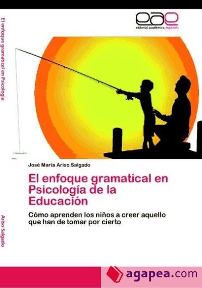 El enfoque gramatical en Psicología de la Educación