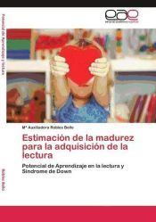 Portada de Estimaci&oacute;n de la madurez para la adquisici&oacute;n de la lectura