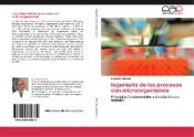 Portada de Ingeniería de los procesos con microorganismos