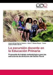 Portada de La excursi&oacute;n docente en la Educaci&oacute;n Primaria