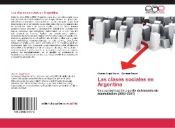 LAS CLASES SOCIALES EN ARGENTINA - VARESI, GASTON ANGEL; PINAZO, GERMAN ...