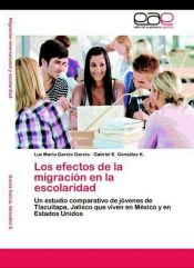 Portada de Los efectos de la migración en la escolaridad