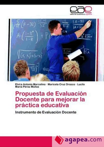 Propuesta de Evaluación Docente para mejorar la práctica educativa