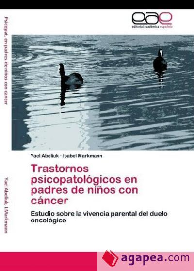 Trastornos psicopatol&oacute;gicos en padres de ni&ntilde;os con c&aacute;ncer
