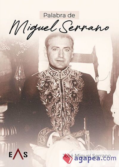 Palabra De Miguel Serrano