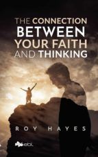 Portada de The Connection Between Your Faith and Thinking (Ebook)