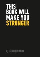 Portada de This Book Will Make You Stronger