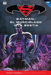 Portada de Batman y Superman - Colección Novelas Gráficas núm. 71: Batman: El murciélago y la bestia