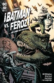 Portada de ¡Batman Vs. Feroz!: Un lobo en Gotham núm. 2 de 6