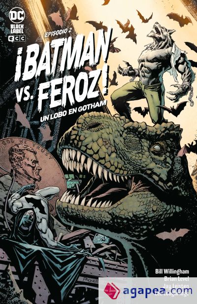 ¡Batman Vs. Feroz!: Un lobo en Gotham núm. 2 de 6