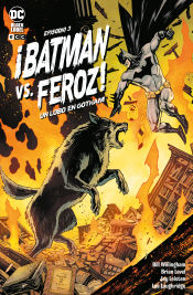 Portada de ¡Batman Vs. Feroz!: Un lobo en Gotham núm. 3 de 6