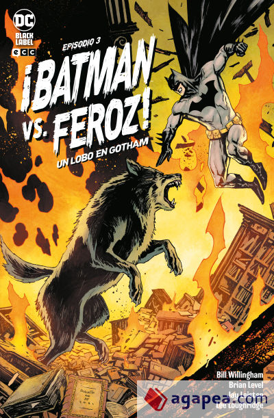 ¡Batman Vs. Feroz!: Un lobo en Gotham núm. 3 de 6