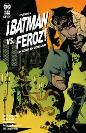 Portada de ¡Batman Vs. Feroz!: Un lobo en Gotham núm. 6 de 6