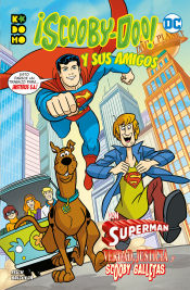 Portada de ¡Scooby-Doo! y sus amigos: Verdad, justicia y Scooby-Galletas