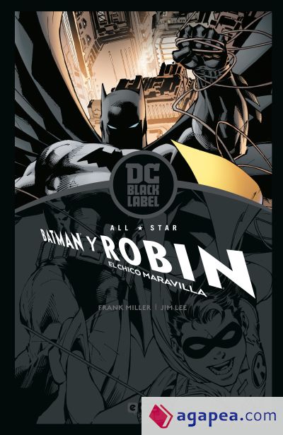 All-Star Batman y Robin, el chico maravilla (Biblioteca DC Black Label)