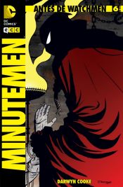 Portada de Antes de Watchmen: Minutemen núm. 06