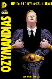 Portada de Antes de Watchmen: Ozymandias núm. 05