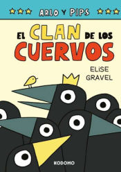 Portada de Arlo y Pips 2: El clan de los cuervos