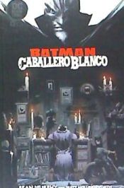 Portada de Batman: Caballero Blanco (Edición Black Label)