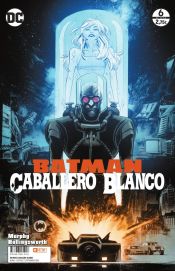 Portada de Batman: Caballero Blanco núm. 06