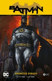 Portada de Batman: El Caballero Oscuro vol. 1: Amanecer dorado (Batman Saga - El regreso de Bruce Wayne 2)