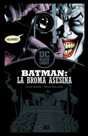 Portada de Batman: La broma asesina (Biblioteca DC Black Label) (2ª edición)