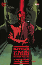 Portada de Batman: Un mal día - Dos Caras (Segunda edición)