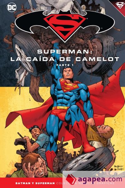 Batman y Superman. Colección Novelas Gráficas núm. 39: Superman: La caída de Camelot (Parte 1)