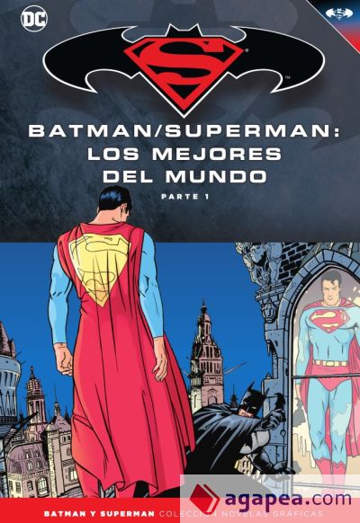 Batman y Superman. Colección Novelas Gráficas núm. 49: Los mejores del mundo (Parte 1)