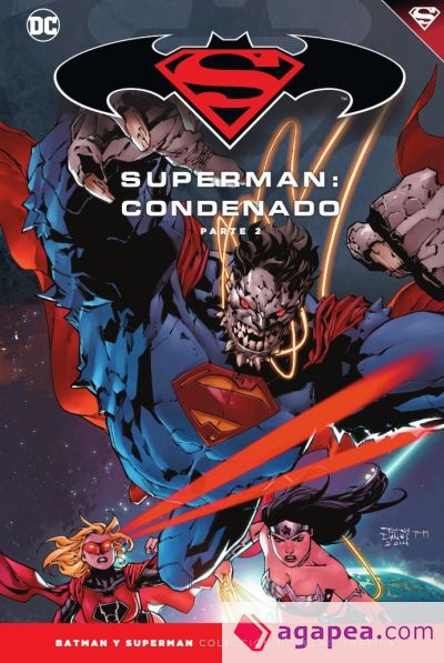 Batman y Superman - Colección Novelas Gráficas núm. 70: Superman: Condenado (Parte 2)