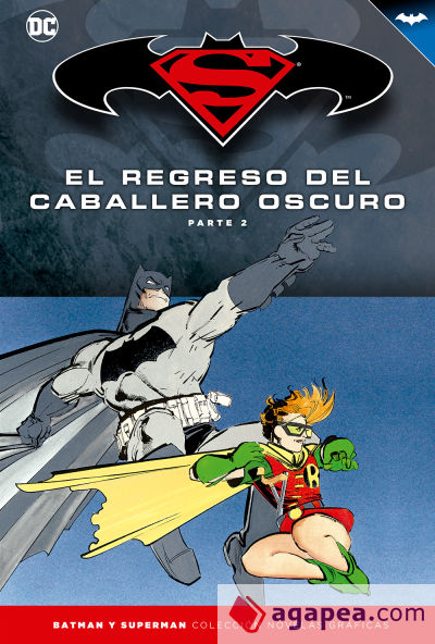 Batman y Superman. Colección Novelas Gráficas número 06: El regreso del Caballero Oscuro (Parte 2)