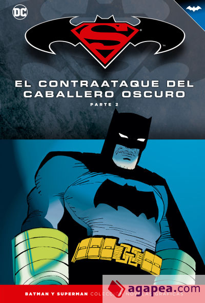 Batman y Superman - Colección Novelas Gráficas número 10: El contraataque del Caballero Oscuro (2)