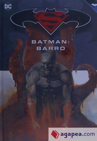 Batman y Superman - Colección Novelas Gráficas número 28: Batman: Barro