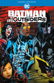 Portada de Batman y los Outsiders: Segunda Temporada - Una liga propia
