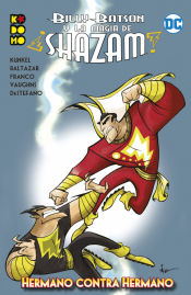 Portada de Billy Batson y la magia de ¡Shazam!: Hermano contra hermano