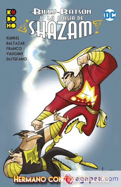 Billy Batson y la magia de ¡Shazam!: Hermano contra hermano