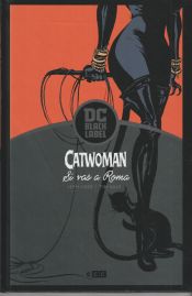 Portada de Catwoman: Si vas a Roma... (Biblioteca DC Black Label) (Tercera edición)