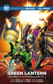 Portada de Colección Héroes y villanos vol. 46 Green Lantern: La guerra de los Sinestro Corps vol. 2