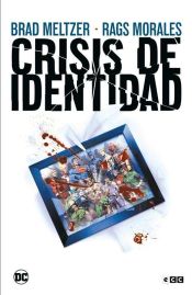 Portada de Crisis de identidad (Grandes Novelas Gráficas de DC)