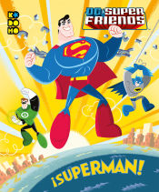 Portada de DC Super Friends: ¡Superman!