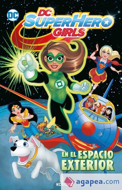 DC Super Hero Girls: En el espacio exterior (Biblioteca Super Kodomo)