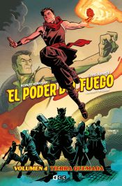 Portada de El poder del fuego vol. 04: Tierra quemada