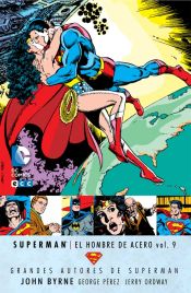 Portada de Grandes Autores de Superman: John Byrne - Superman: El hombre de acero 09