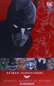 Portada de Grandes autores de Batman: Ed Brubaker Recuento de cadáveres