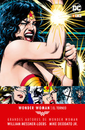 Portada de Grandes autores de Wonder Woman. William Messner-Loebs, Mike Deodato, Jr.: El torneo