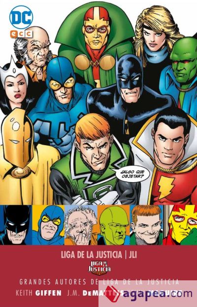 Grandes autores de la Liga de la Justicia: Keith Giffen, J.M. Dematteis y Kevin Maguire - JLI