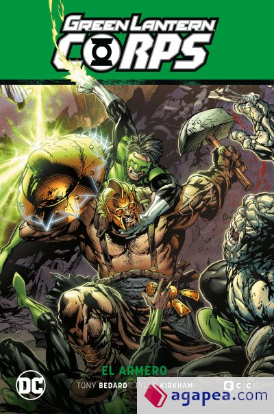 Green Lantern Corps vol. 08: El armero (GL Saga - El día más brillante Parte 4)